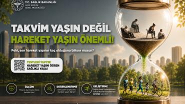 "Hareket Yaşını Öğren, Sağlıklı Yaşa" Kampanyası Başlıyor