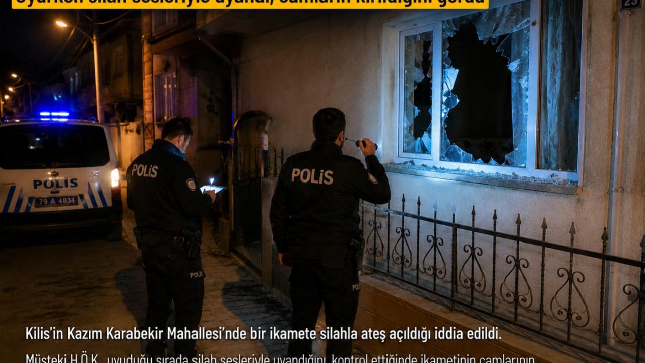 Kilis’te eve silahlı saldırı iddiası