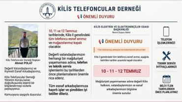 Kilis'te telefoncular 3 gün kepenk indirecek